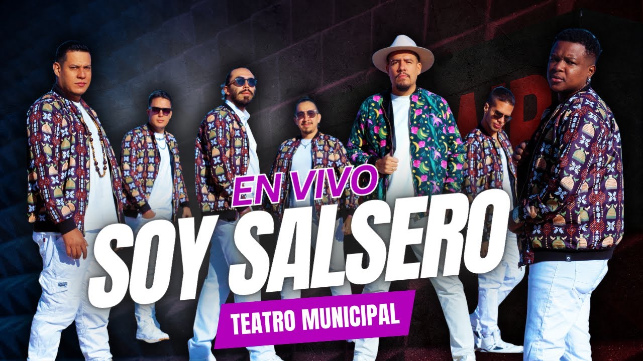 Soy Salsero (LIVE) - Concierto Teatro Municipal - EN VIVO Cuba Libre Son Band