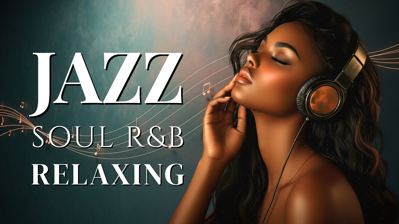 Quiet Soul Jazz Smooth Jazz & Chill RnB Instrumental for Inner Balance