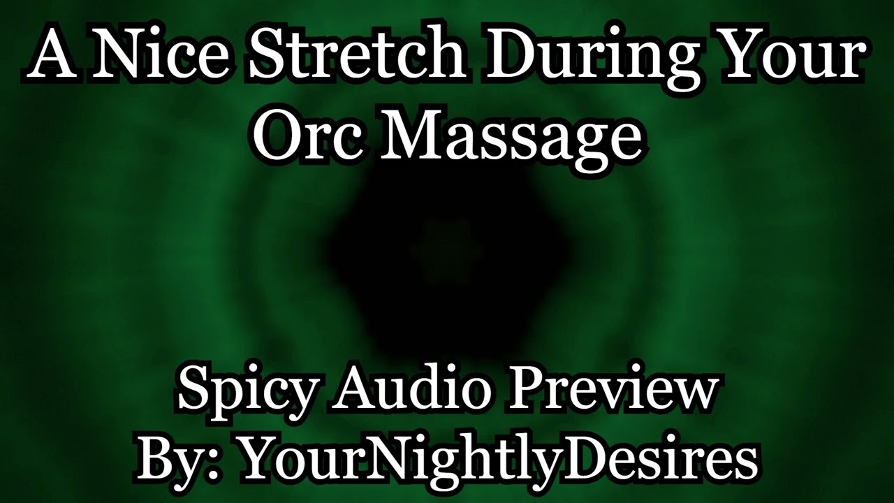 [M4F] [Spicy ASMR] Wandering Into An Orc Massage Parlor