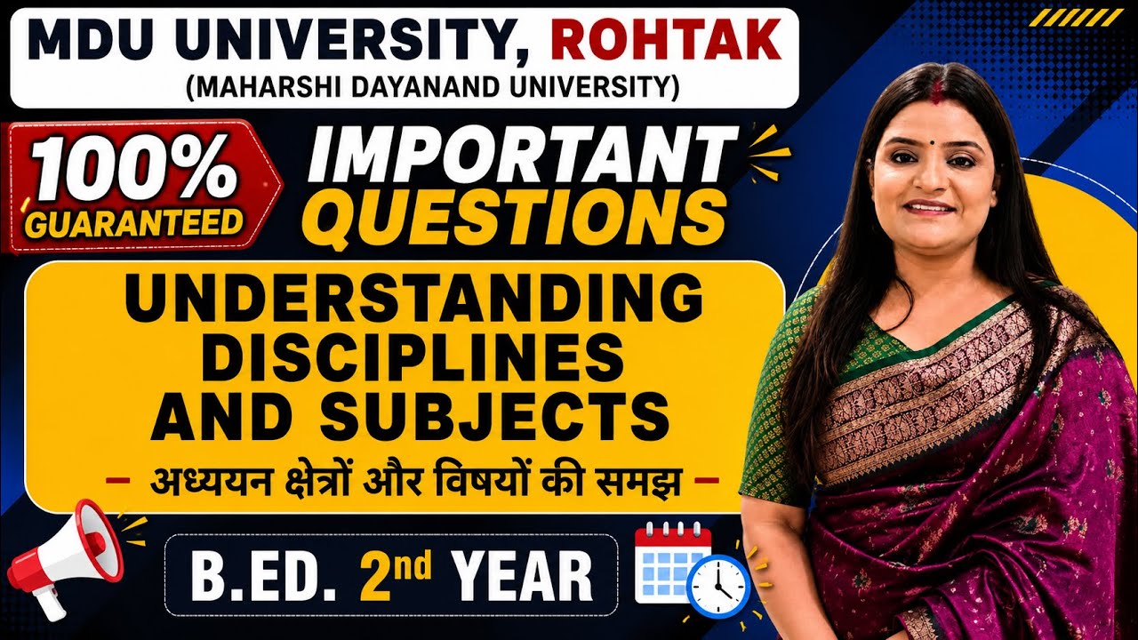 MDU Understanding Disciplines and Subjects Most Important Questions | B.Ed. 2nd Year |