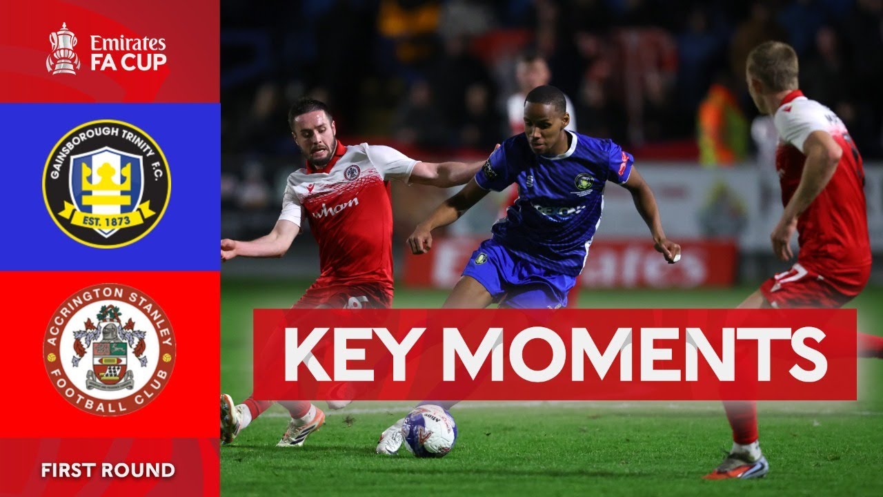 Gainsborough Trinity v Accrington Stanley | Key Moments | First Round | Emirates FA Cup 2025-26