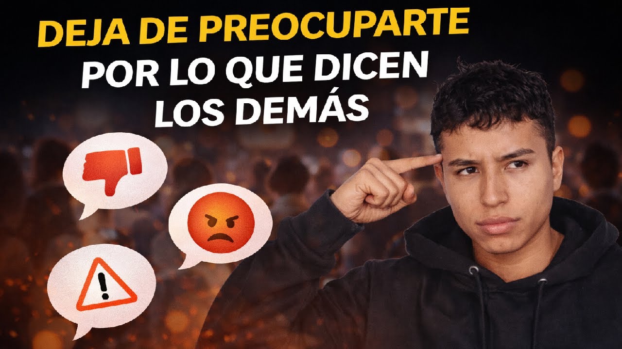 Deja de darle IMPORTANCIA a las OPINIONES AJENAS