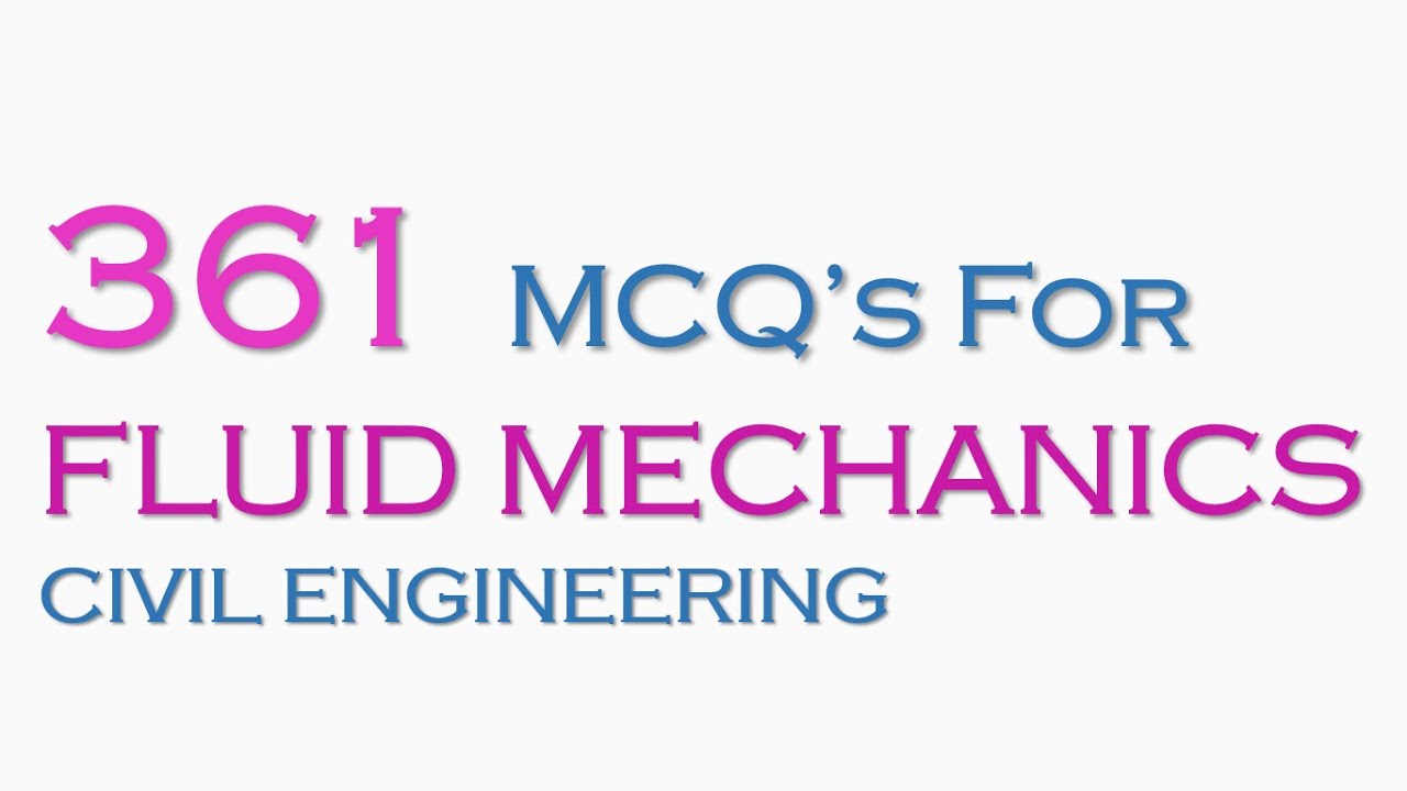 MCQ's FOR FLUID MECHANICS | CIVIL ENGINEERING