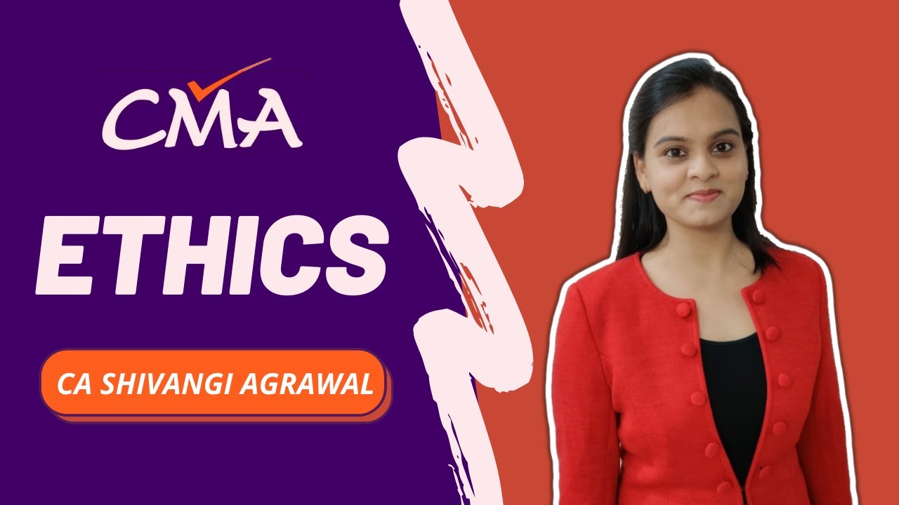 CMA Foundation | Ethics Class 1 | CA Shivangi Agrawal