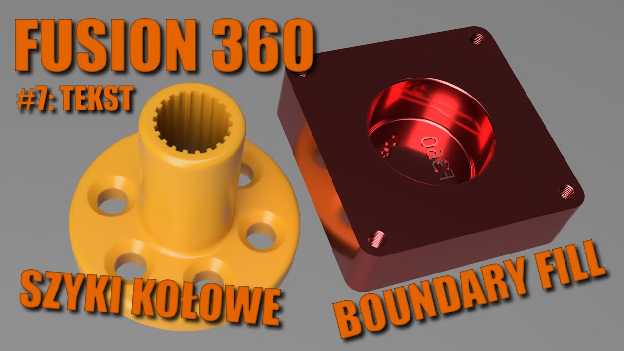 Tekst - Boundary Fill - Szyki kołowe - Fusion 360 cz. 7