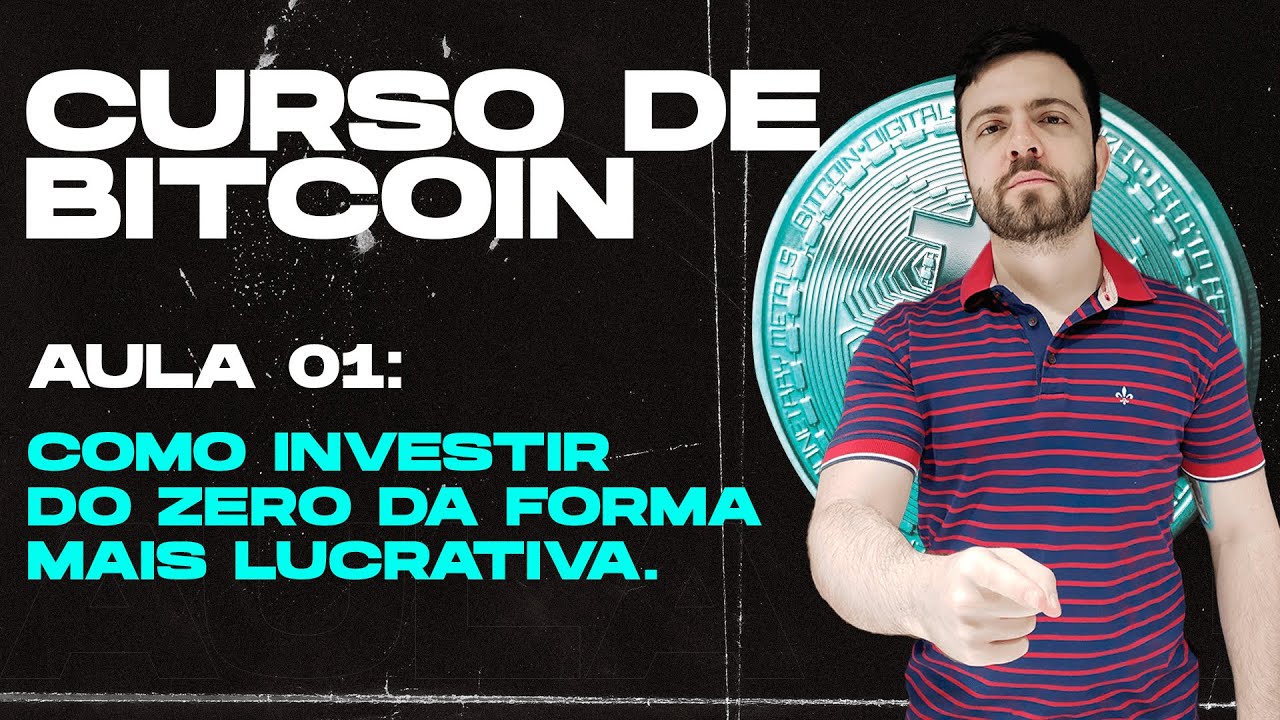 Curso de Bitcoin - Curso Trading Criptomoedas - Aula 1 - Como Investir em Bitcoin de Forma Lucrativa