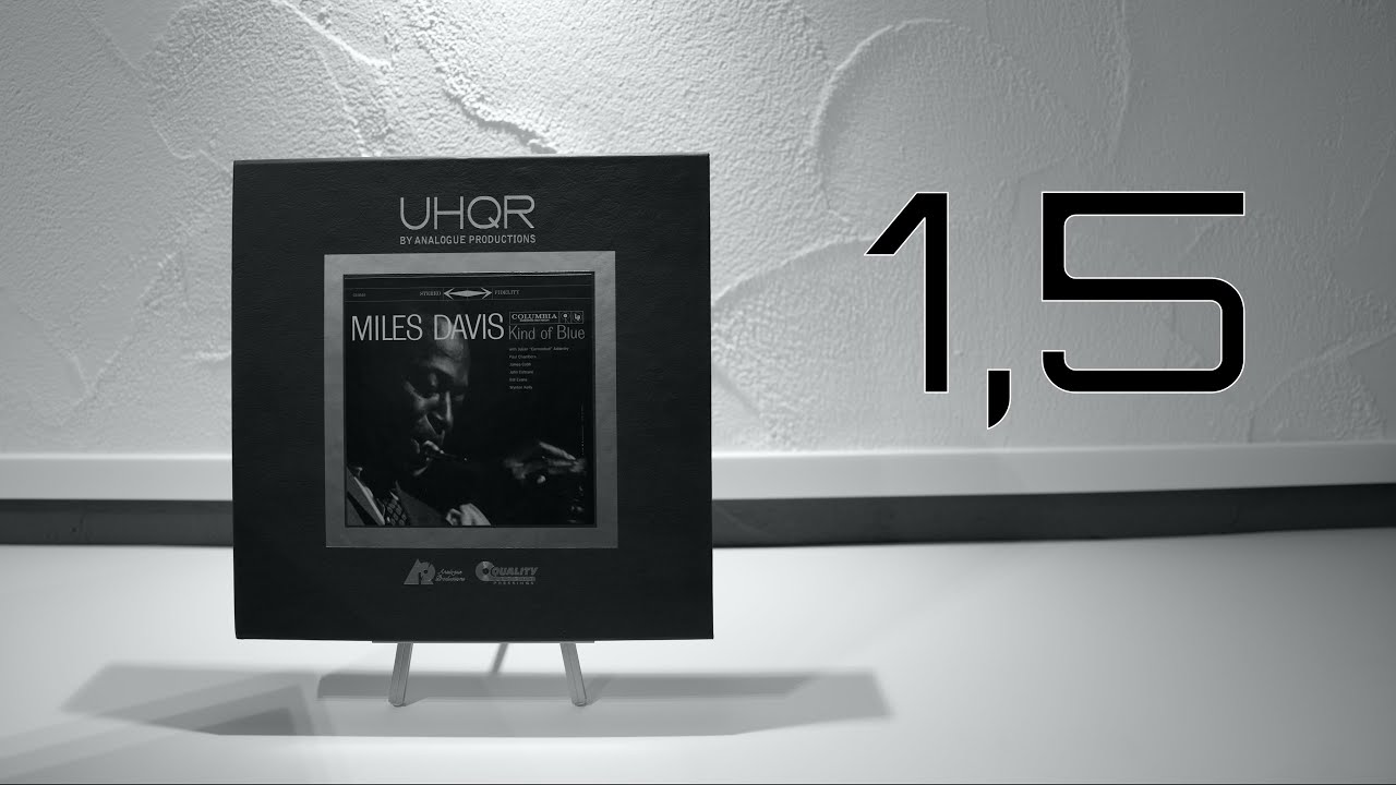 Ausgepackt und Reingehört: Miles Davis - Kind of Blue (2021 UHQR 33 1/3)