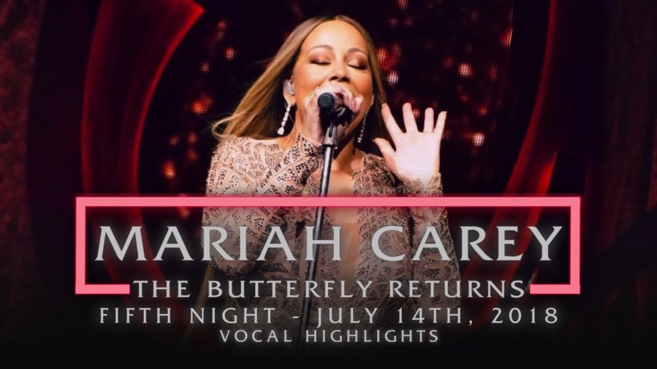 Vocal Highlights: Mariah Carey in Las Vegas (The Butterfly Returns - July 14th 2018)
