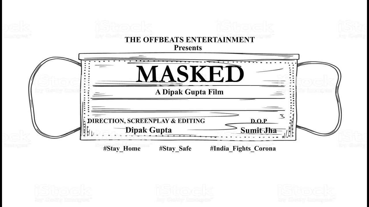 MASKED | An Awareness Short On COVID-19 Outbreak | IndiaFightsCorona | A TOE Presentation | COVID-19