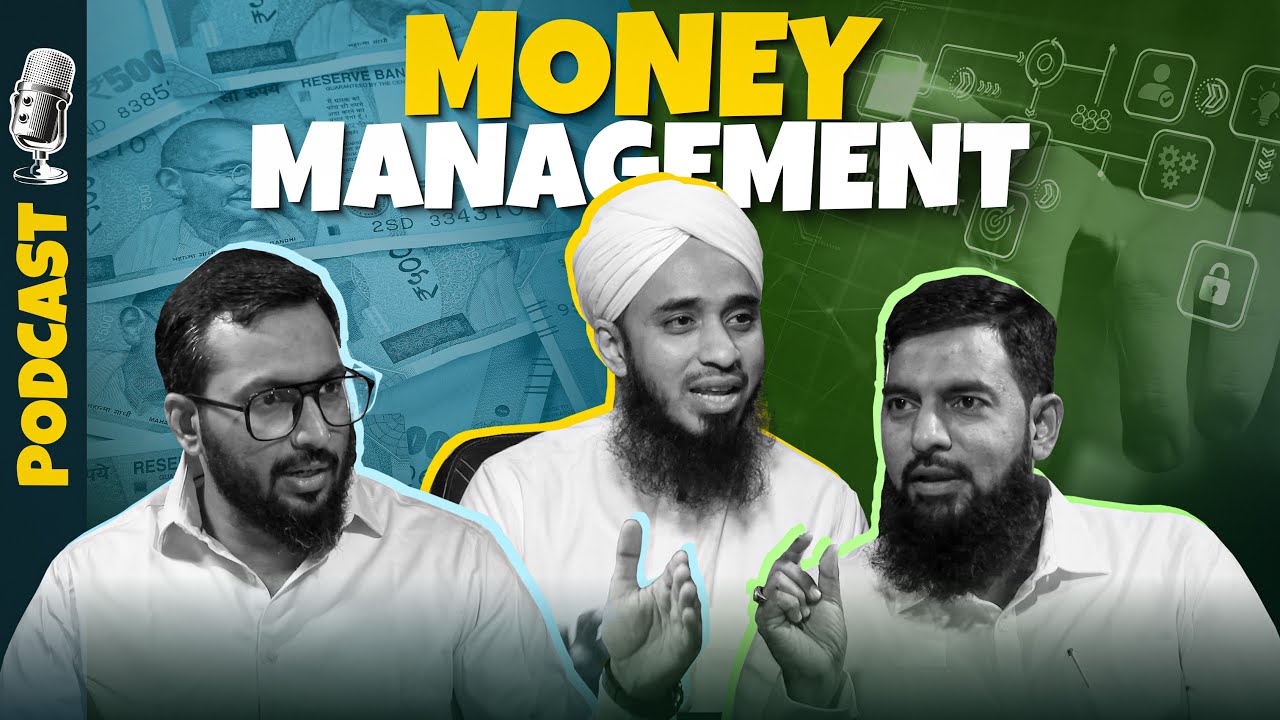 Podcast with Sayyed Salman Attari - Money Management - Dawateislami India