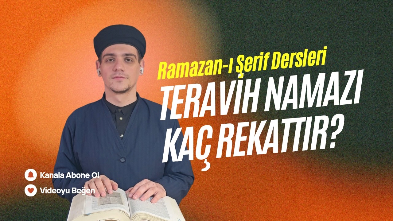 Teravih Namazı Nasıl Kılınır, Kaç Rekattır?