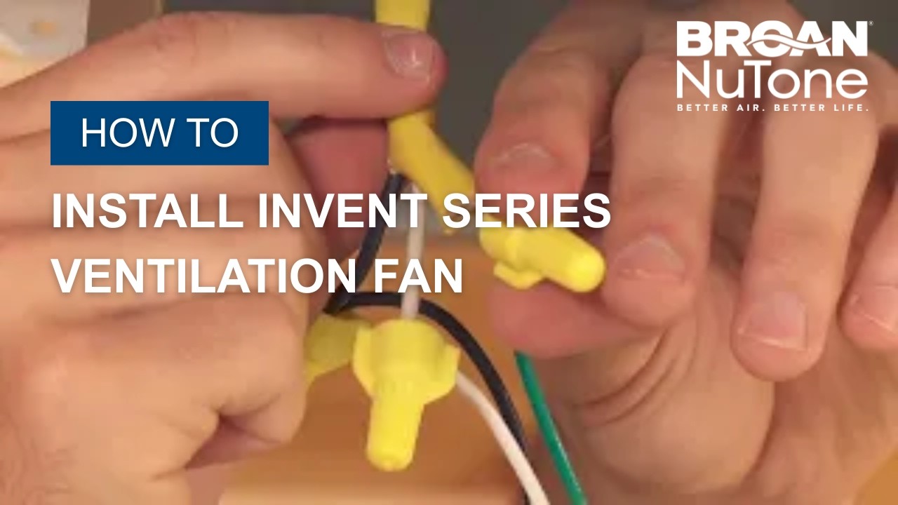 Broan InVent Series How To Install