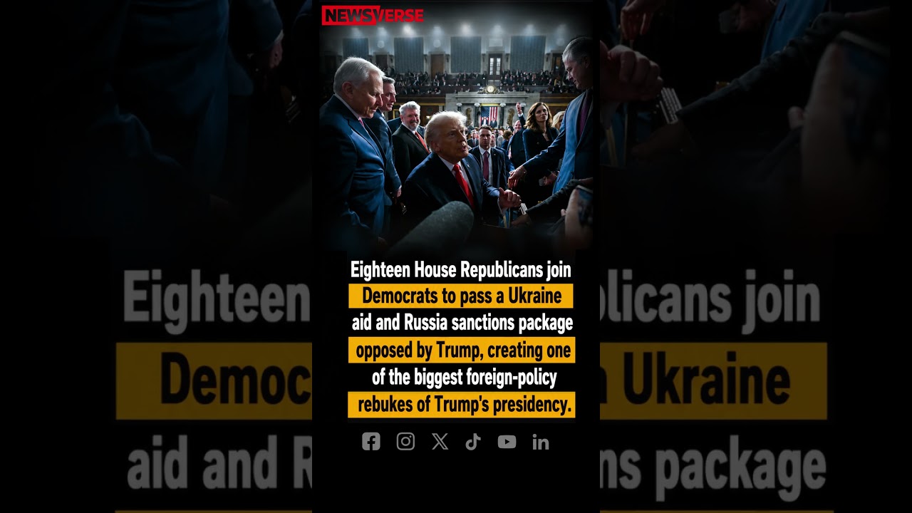 House Rebukes Trump With Ukraine Aid, Russia Sanctions