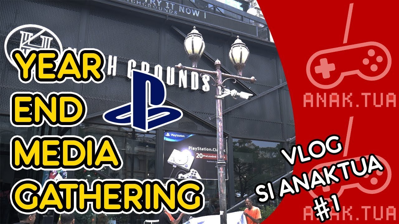 Playstation Media Gathering Bareng TLM, Republik Sultan, Jagatplay di VLOG si ANAKTUA #1