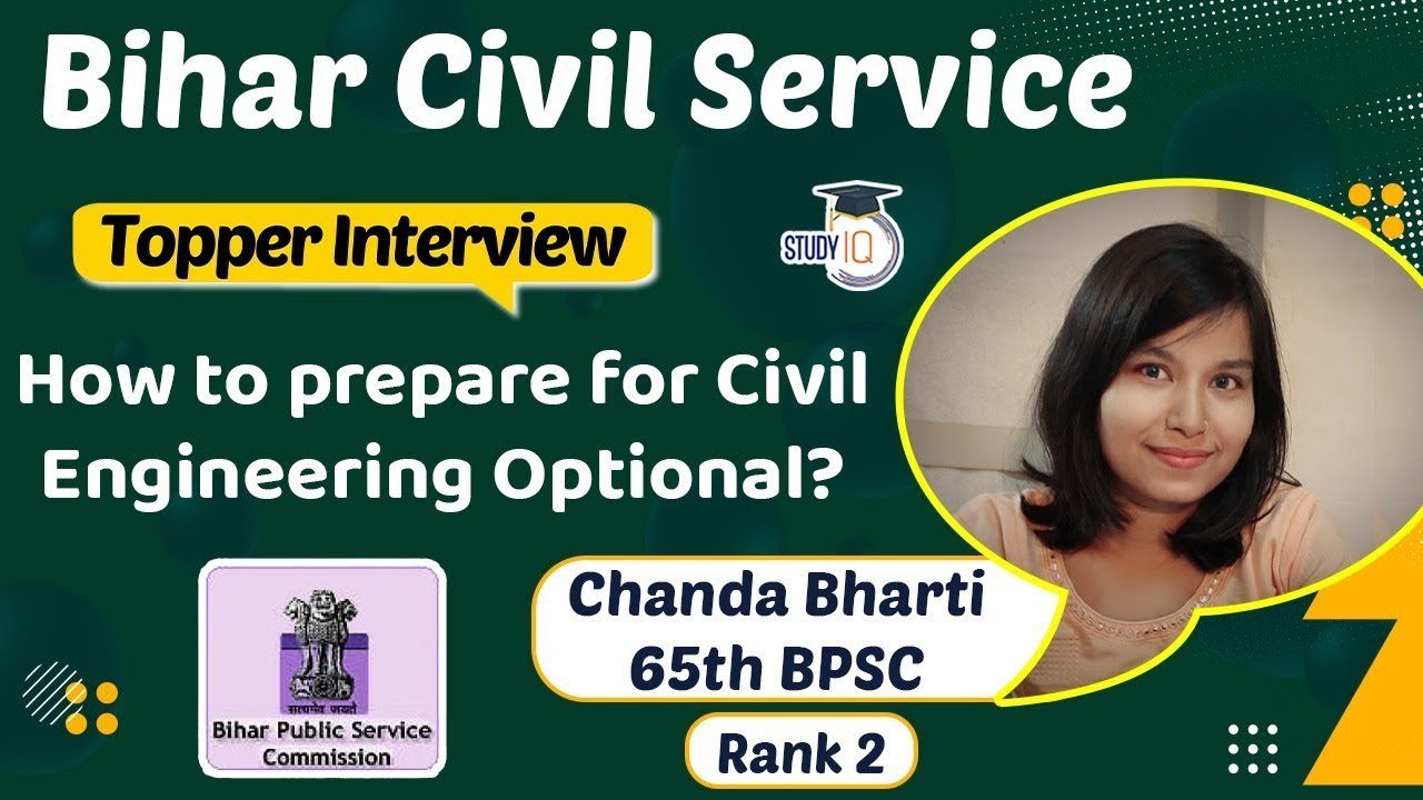BPSC Topper Interview - How to prepare Bihar Civil Service Civil Engineering Optional? Chanda Rank 2