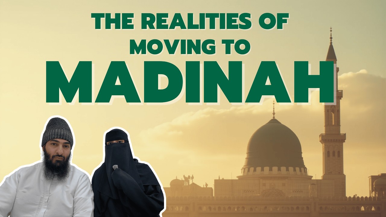 THE REALITY OF LIVING IN MADINAH (NOT AS EASY AS SOCIAL MEDIA SHOWS)