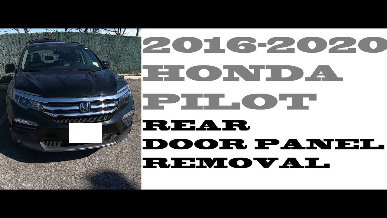 How to remove take off door panel Honda Pilot 2016-2020