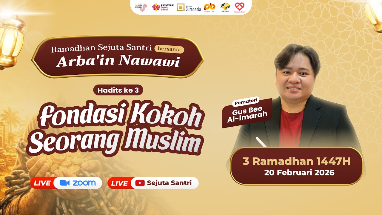 RAMADHAN SEJUTA SANTRI / ARBA'IN NAWAWI