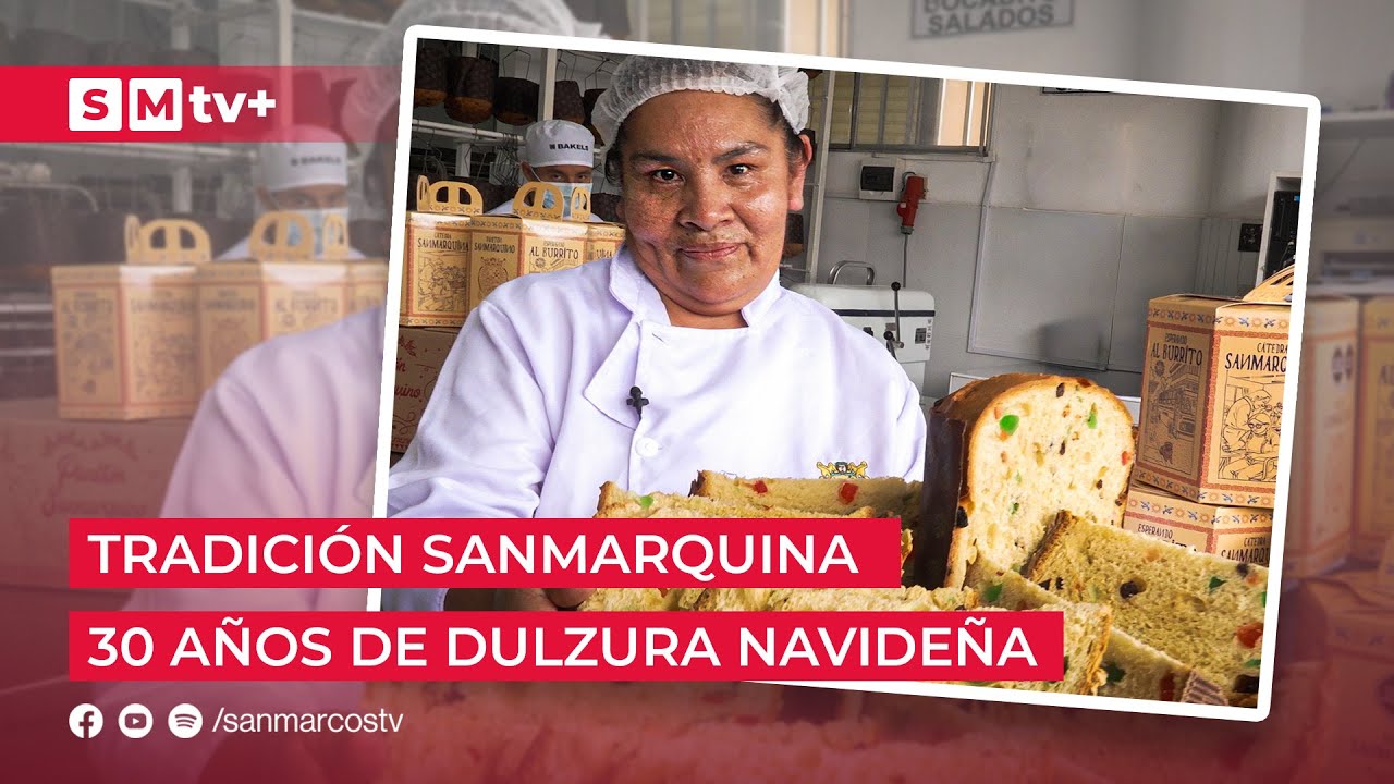 #UNMSM #INFORME: PANETONES SANMARQUINOS CUMPLEN 30 AÑOS DE SABOR Y TRADICIÓN