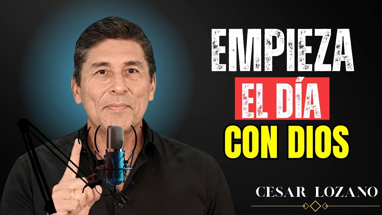 🙏 8 HÁBITOS MAÑANEROS QUE AGRADAN A DIOS ✨ César Lozano | Empieza tu Día con Propósito y Fe