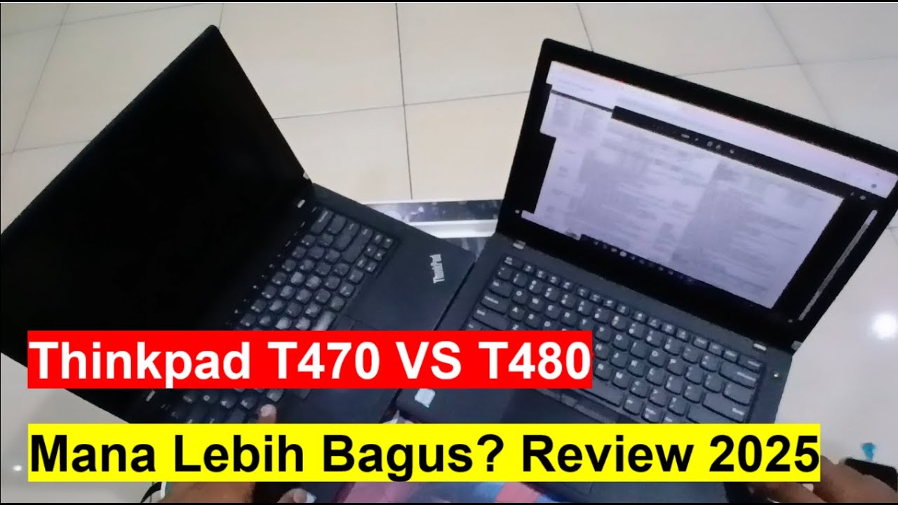 Lenovo Thinkpad T470 VS T480 mana lebih baik?