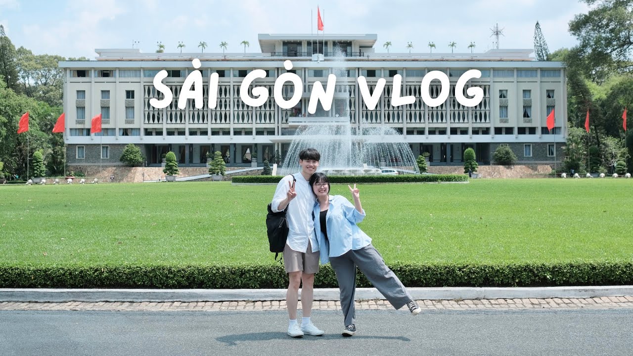 SÀI GÒN VLOG | 