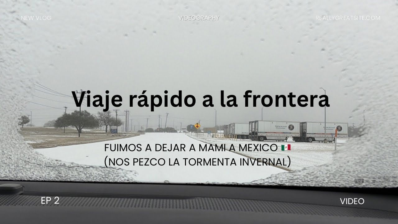 Manejando Durante la tormenta 🥶🥶 🙏🏼🇲🇽 