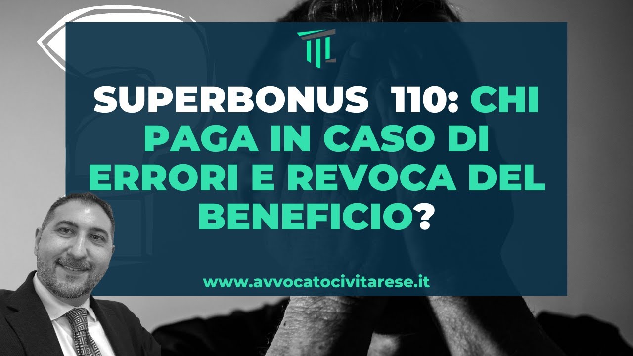 Superbonus 110: chi paga in caso di errori e revoca del beneficio?