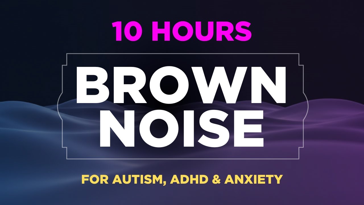 Sensory Safe Sleep for Autism - Brown Noise - 10 Hours - Black Screen