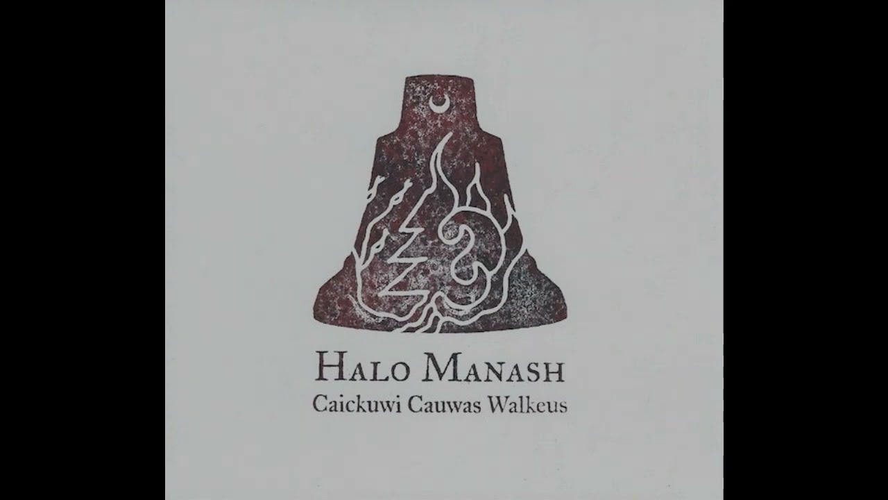 Halo Manash - Caickuwi Cauwas Walkeus (2009)
