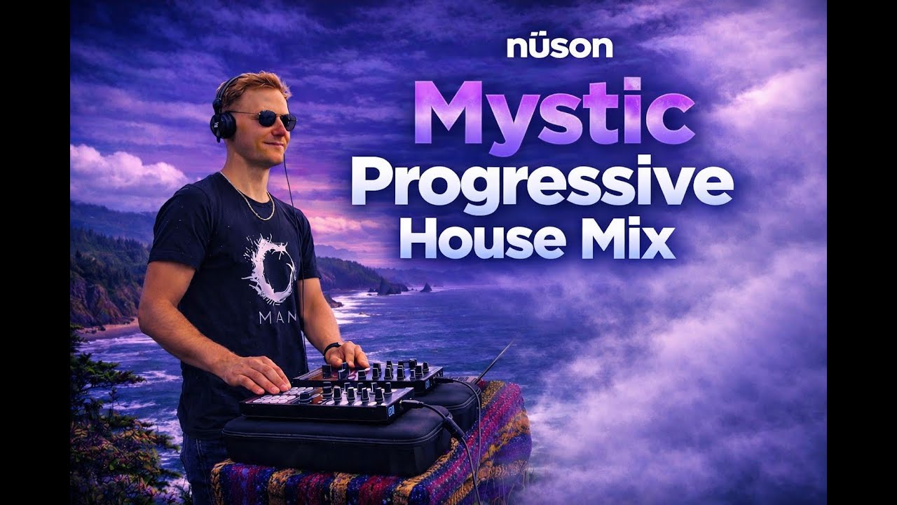 Mystic Deep Progressive House Mix | mixed by nüson @ Cannon Beach, OR