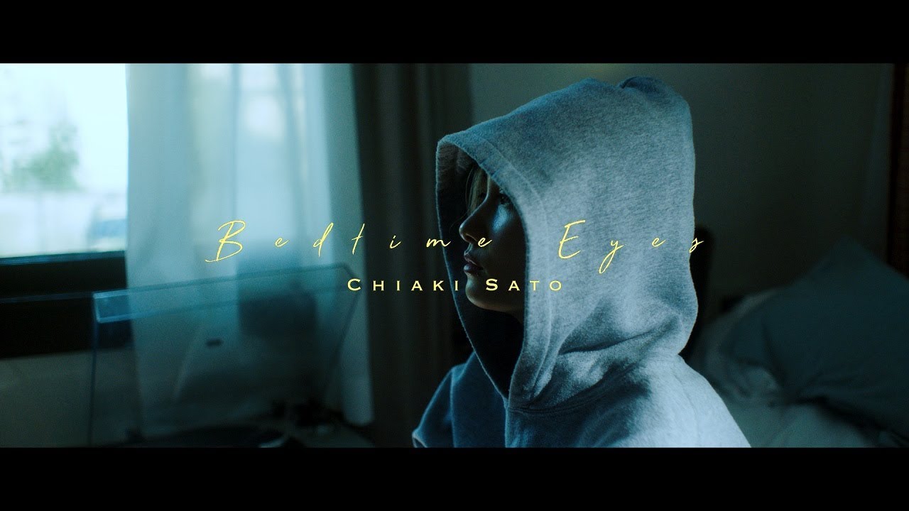 佐藤千亜妃 - Bedtime Eyes