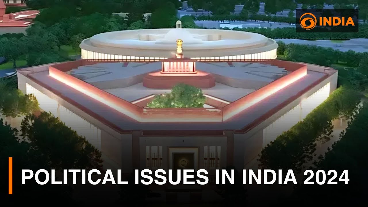 Political Issues in India | Lok Sabha | 2024 Elections
