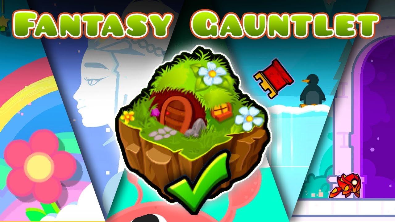 🧚‍♀️ FANTASY GAUNTLET 100% COMPLETE | The Lost Gauntlets (Geometry Dash 2.2)