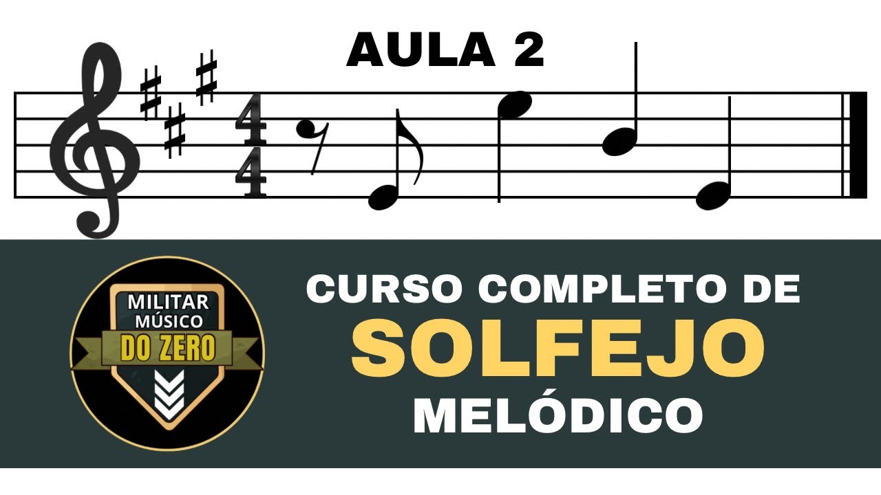 AULA 2 - CURSO DE SOLFEJO MELÓDICO 