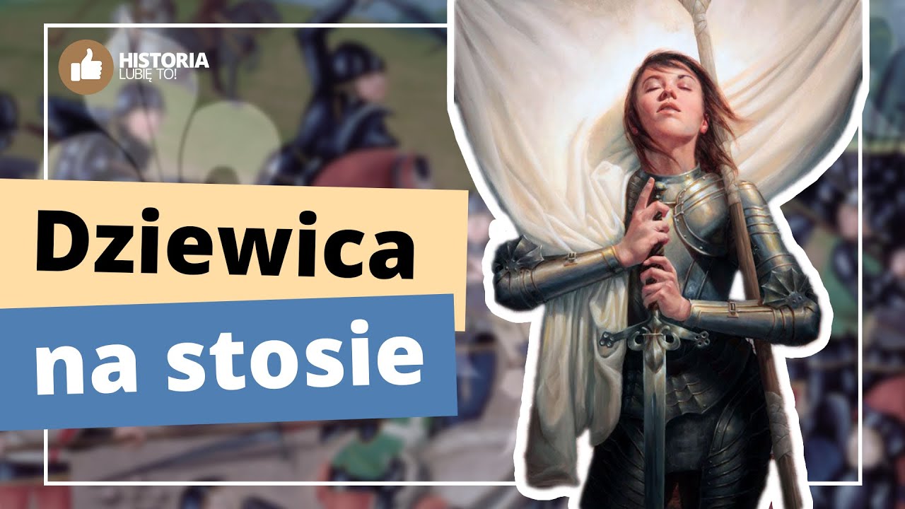 Dziewica na stosie | Biografia Joanny d’Arc