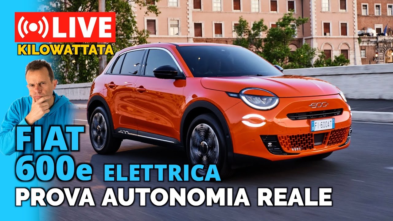 KILOWATTATA 🔴 FIAT 600e 100% Elettrica  - Prova Autonomia Reale !