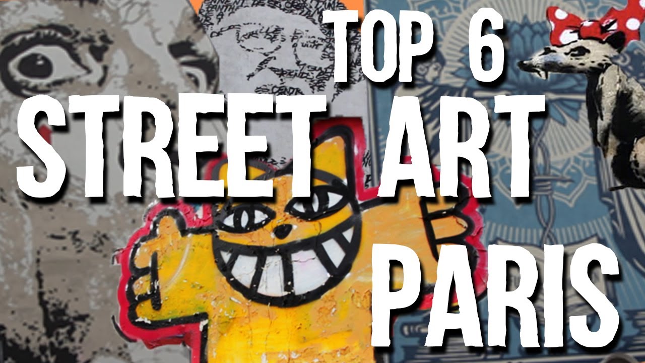 TOP 6 STREET ART PARIS