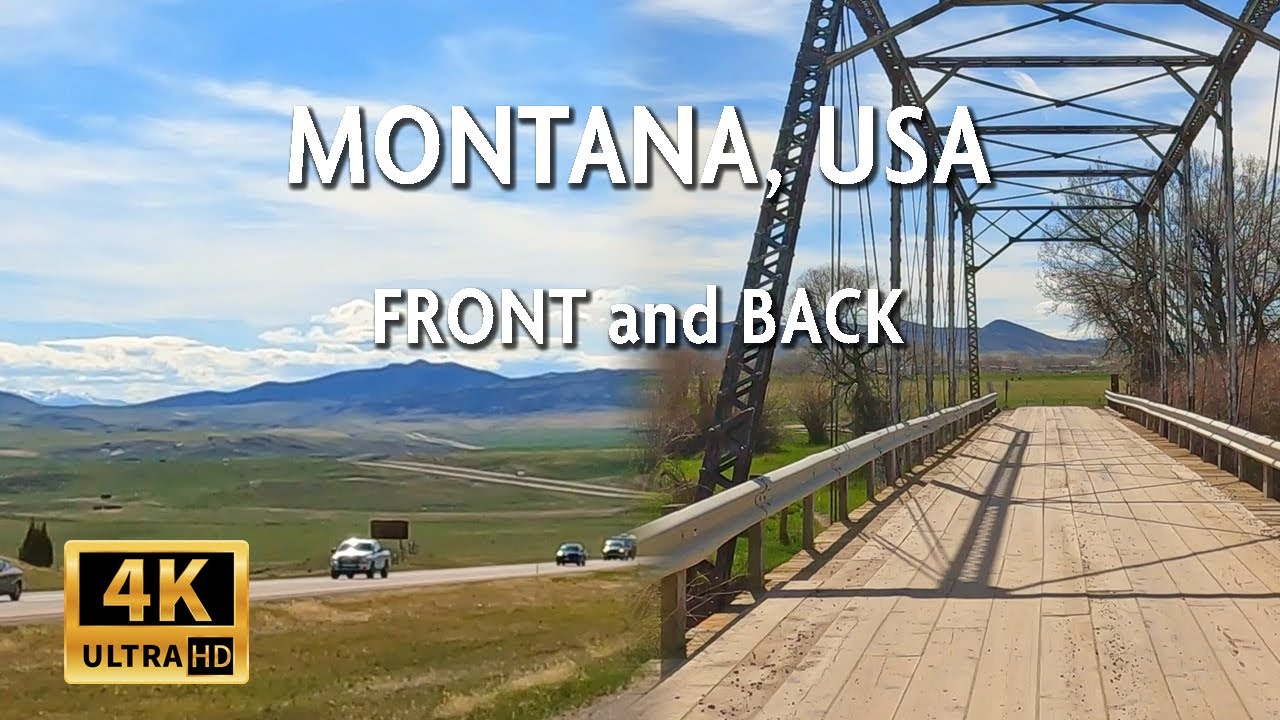 Montana - Front and Back: Driving Montana Highways and Country Roads || 4k