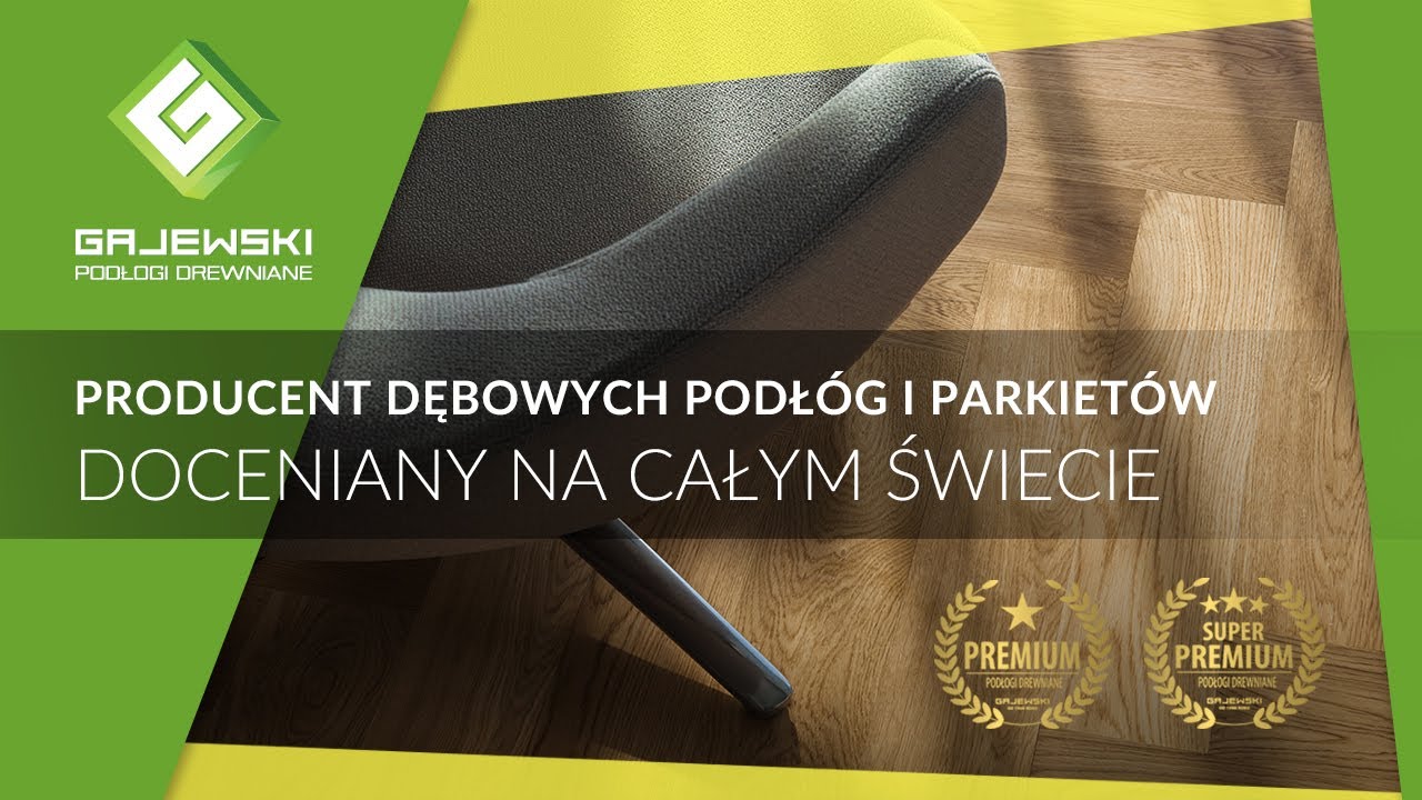 Producent Dębowych Podłóg i Parkietów na Ogrzewanie Podłogowe GAJEWSKI - Poznajmy się!