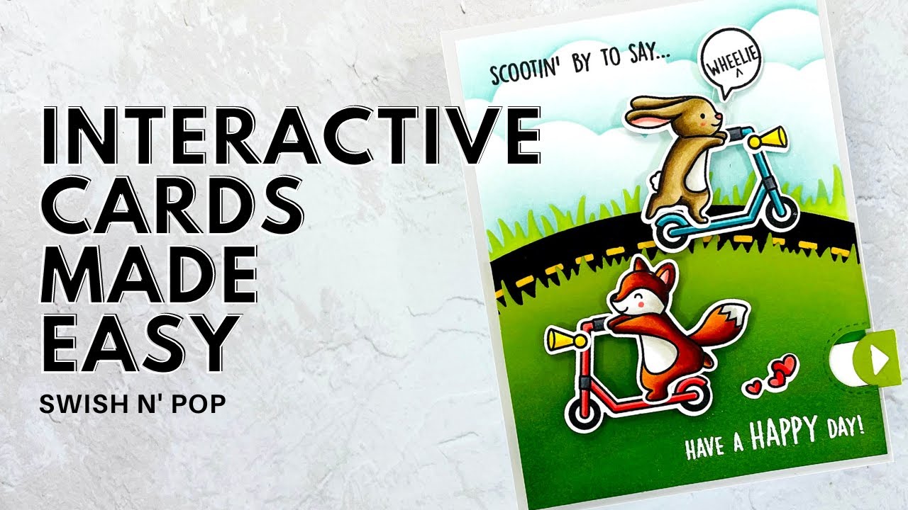 Interactive Cards Made EASY | Swish n' Pop Scootin By