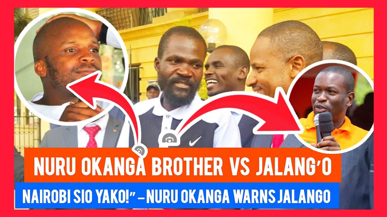 No Fear, No Filter: Nuru okanga brother Confronts Mp jalango! Nairobi sio yako niya Sifuna