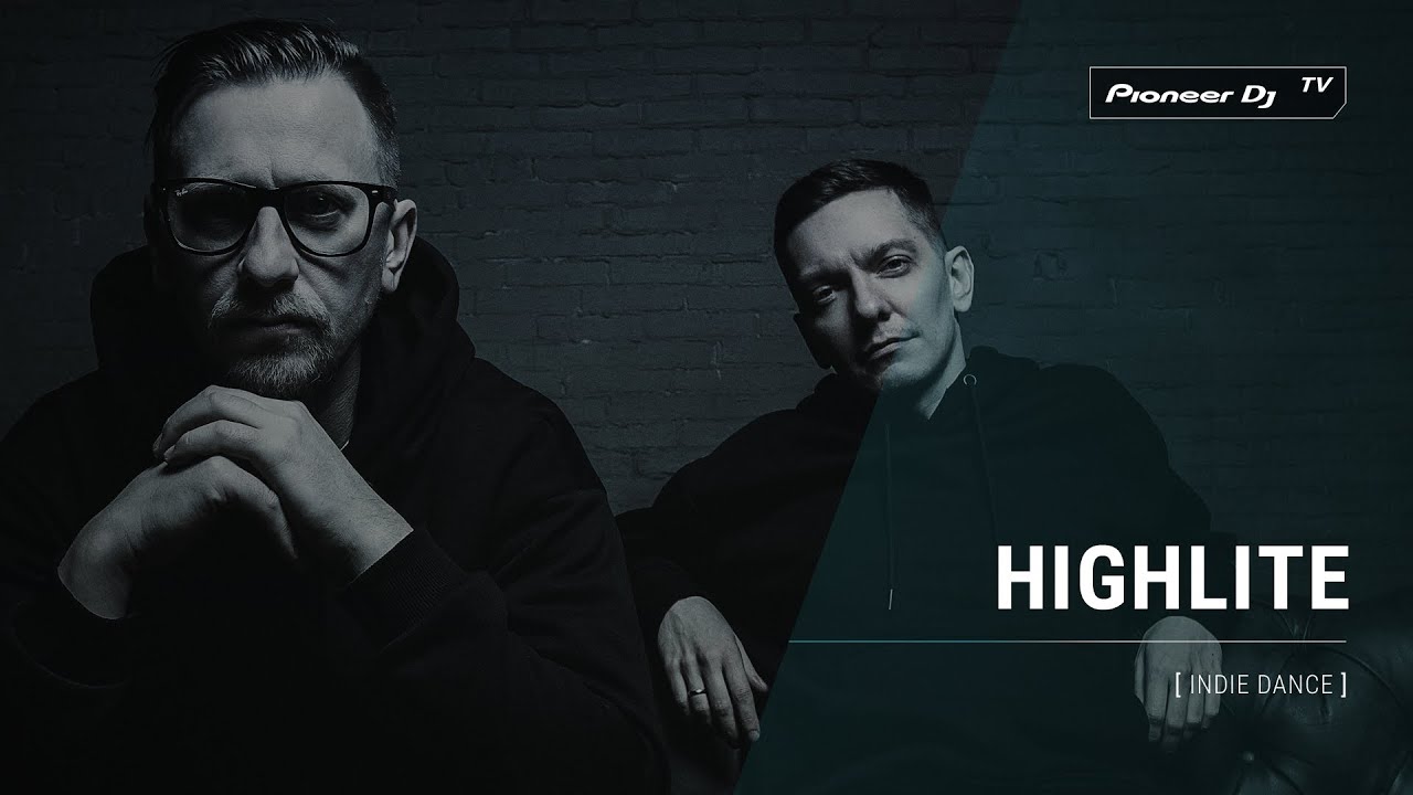 Highlite [ indie dance ] @ Pioneer DJ TV