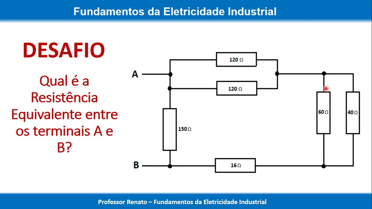 DESAFIO: Calcule a Resistência Equivalente - Associação Mista