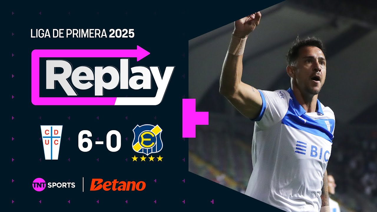 TNT Sports Replay | Universidad Católica 6 - 0 Everton | Fecha 9