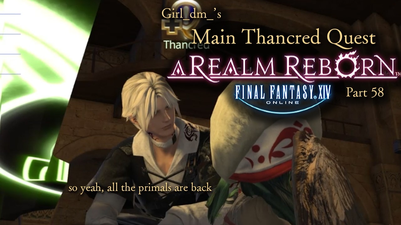Girl_dm_'s MTQ: Oh, so they can all just come back. [🌱FF14 ARR Part 58🌱]