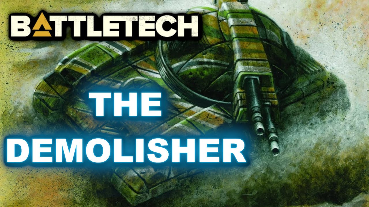 BATTLETECH: The Demolisher