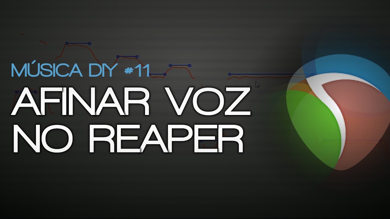 Como afinar voz no Reaper | Fácil e Rápido