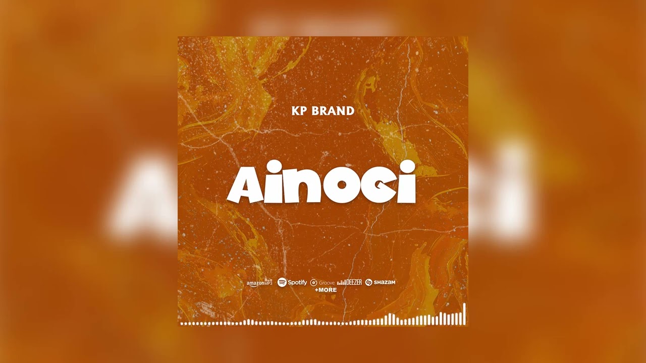 Kp Brand - Ainogi (Official Audio)