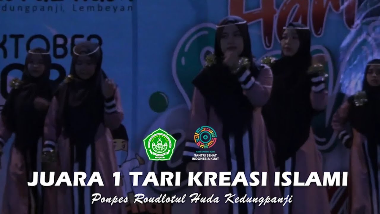 Juara 1 TARI ISLAMI HSN 2020 //Ponpes Roudlotul Huda Kedungpanji